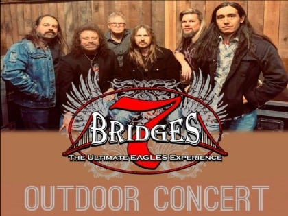 7-Bridges - The Ultimate Eagles Experience - OUTDOOR CONCERT